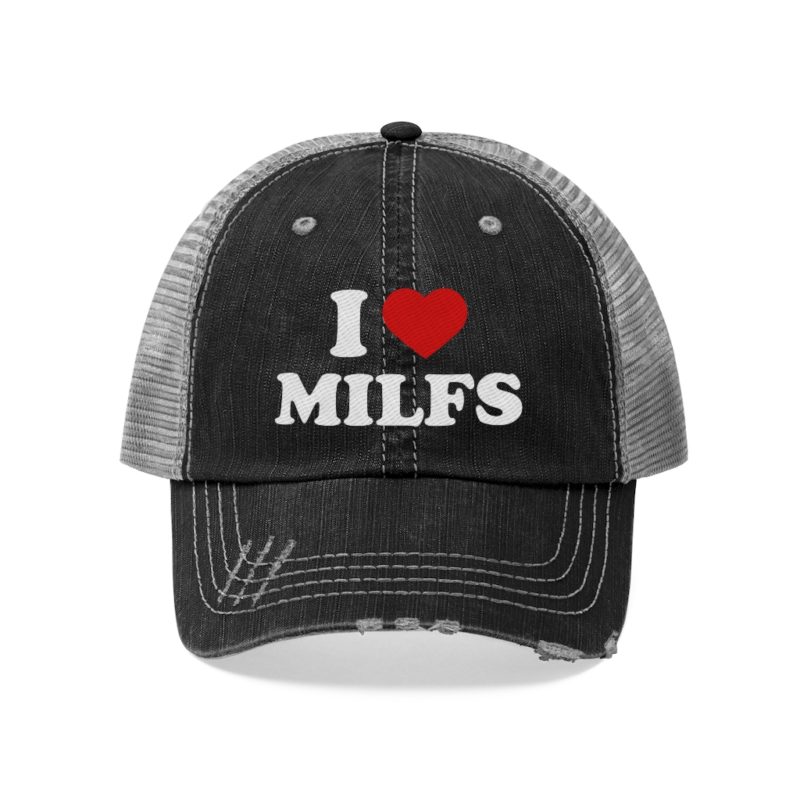 I Love MILFS  - Unisex Trucker Hat