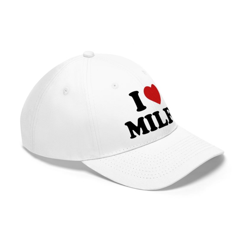 I Love MILFS - Unisex Twill Hat - Image 2