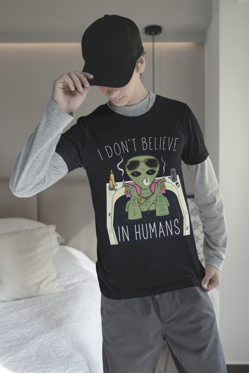 I don't believe in aliens t-shirt