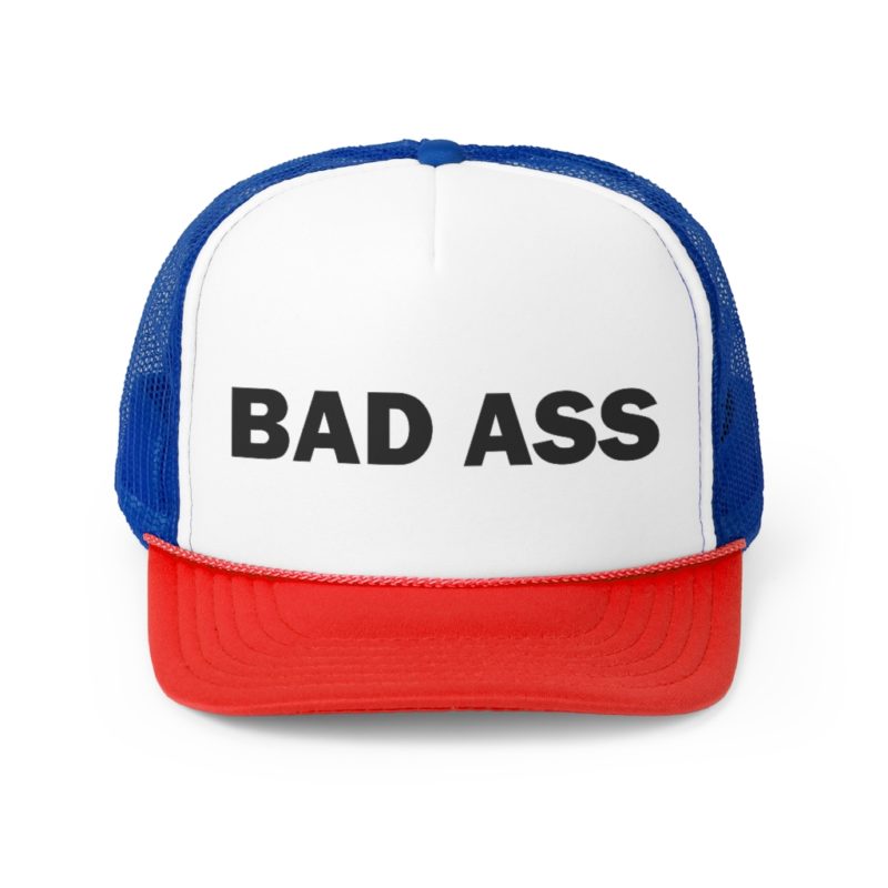 BAD ASS - Trucker Cap with black font - Image 6