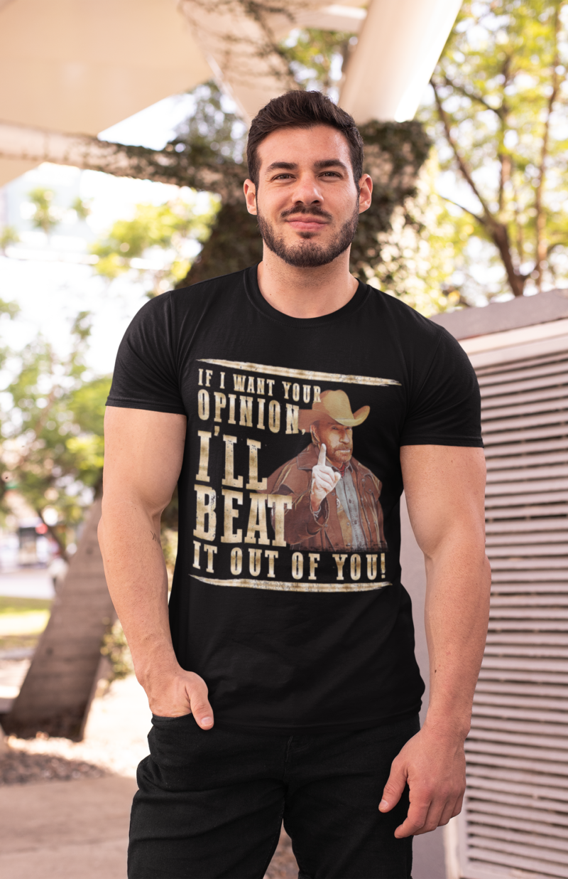 Chuck Norris, If I Want Your Opinion, I'll Beat It Out Of You, Unisex Bella and Canva T-Shirt, Action Hero T-Shirt Chuck Norris Quote Tee